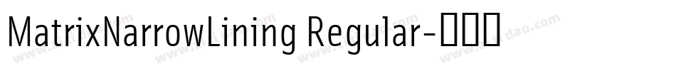 MatrixNarrowLining Regular字体转换